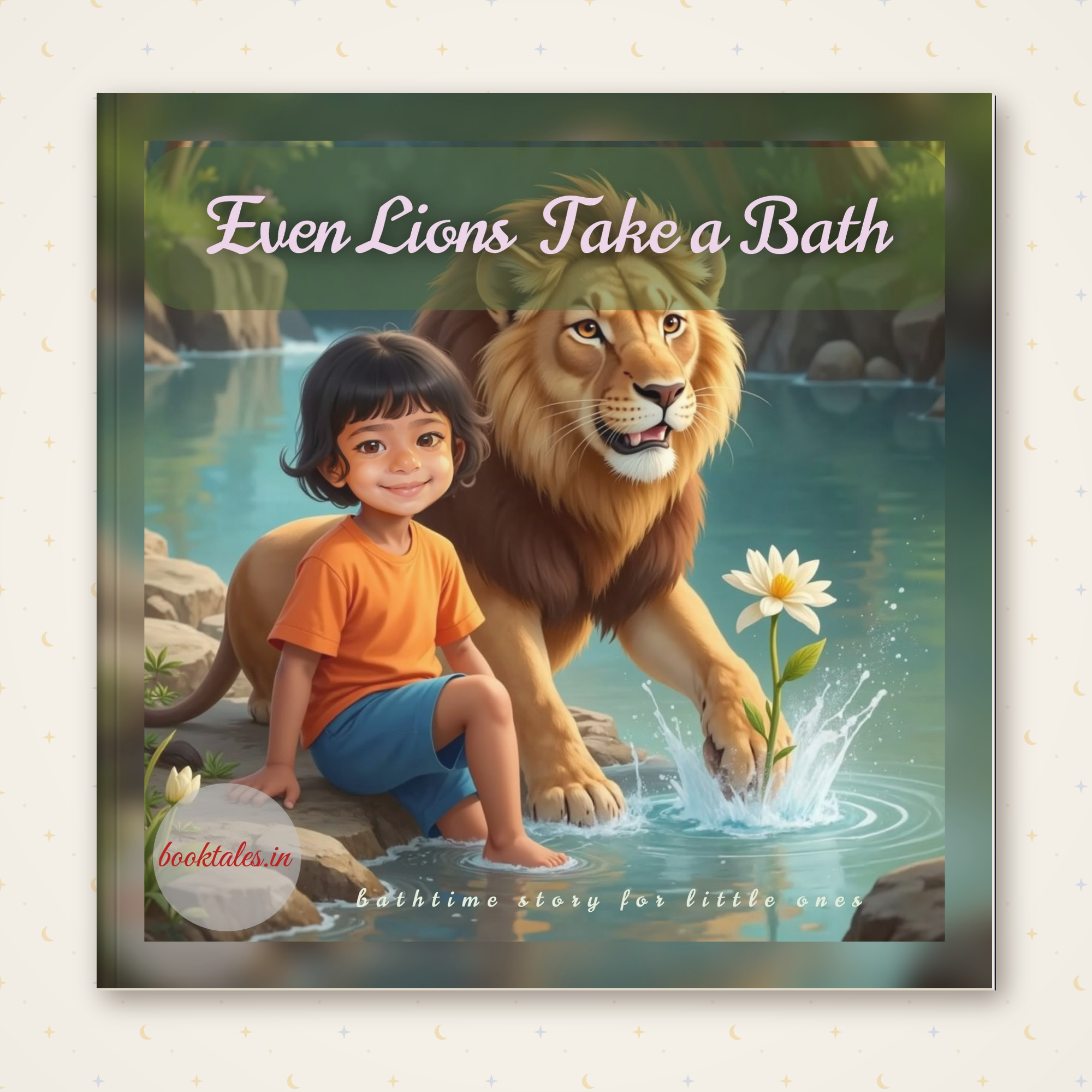 Even Lions Take a Bath
